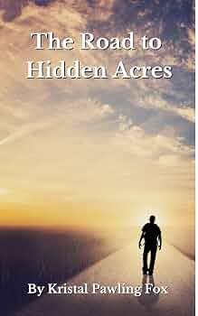 Free: The Road to Hidden Acres (The Hidden Acres series Book 1)