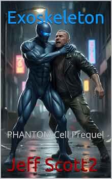 Free: Exoskeleton: This is a Sci-Fi Techno-Thriller Full of Suspense, Intrigue, and Action