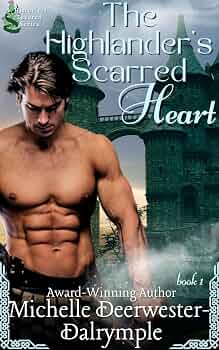 Free: The Highlander's Scarred Heart