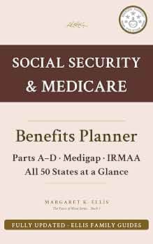 Free: Social Security & Medicare: A Plain-English Guide to When to Claim, Which Medicare Plan to Choose, and How to Avoid the Penalties That Last for Life