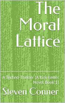 Free: The Moral Lattice