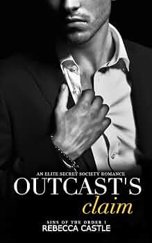 Outcast's Claim (Sins of the Order Book 1)